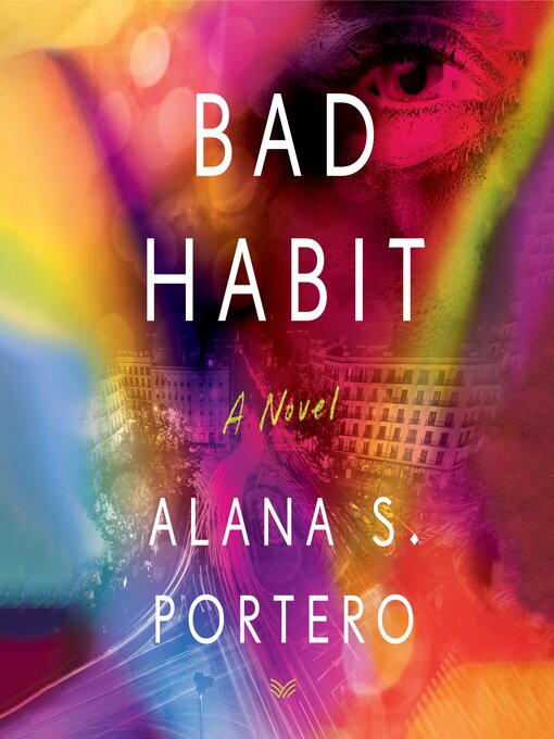 Title details for Bad Habit by Alana S. Portero - Available